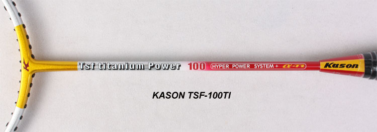 KASON羽拍 TSF 100Ti RE 凯胜羽毛球拍（进攻型）